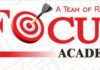 फोकस एकेडमी में विभिन्न प्रतियोगी परीक्षाओं के नए बैच 10 जुलाई से होंगे प्रारम्भ